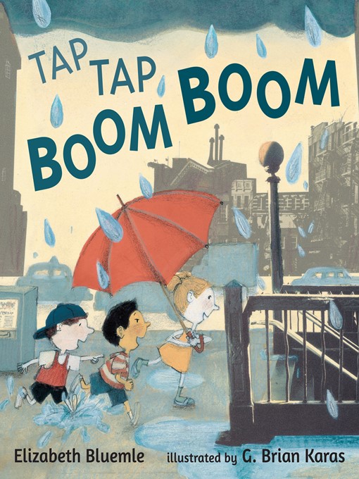 Title details for Tap Tap Boom Boom by Elizabeth Bluemle - Available
